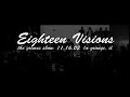 Eighteen Visions - Motionless And White