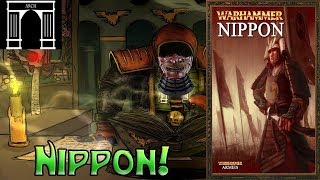 Warhammer Lore, Nippon! Land of the Rising Sun!