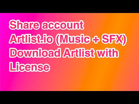 Share account Artlist.io, Download Artlist music with License