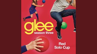 Watch Glee Cast Red Solo Cup video