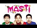 Masti (HD) | Riteish Deshmukh | Vivek Oberoi | Aftab Shivdasani | Genelia | Bollywood Latest movie