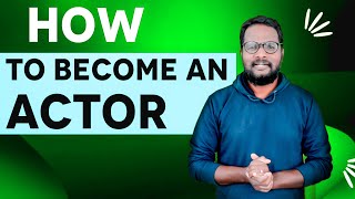 എങ്ങ്നെ ഒരു നടൻ ആവാം | HOW TO BE AN ACTOR | HIGH FREQUENCY CAREER MOTIVATION TOUCH YOUR HEART