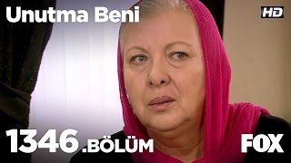 Unutma Beni 1346. Bölüm