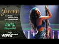 Judai - Kilogram Mix- Official Audio Song | Jannat| Pritam