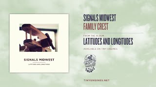 Watch Signals Midwest Family Crest video