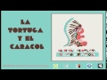 La Tortuga Y El Caracol Video preview