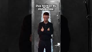 Sonra Niye 1 Saattir Duştasın