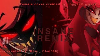 Insane // Remix Female X Male (Cover By @Logannedigmavo ) (Read Description)