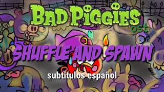 Shuffle And Spawn Lyrics, Subtítulos En Español Rojitothebird