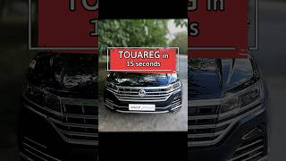 Vw Touareg 15 Second Review