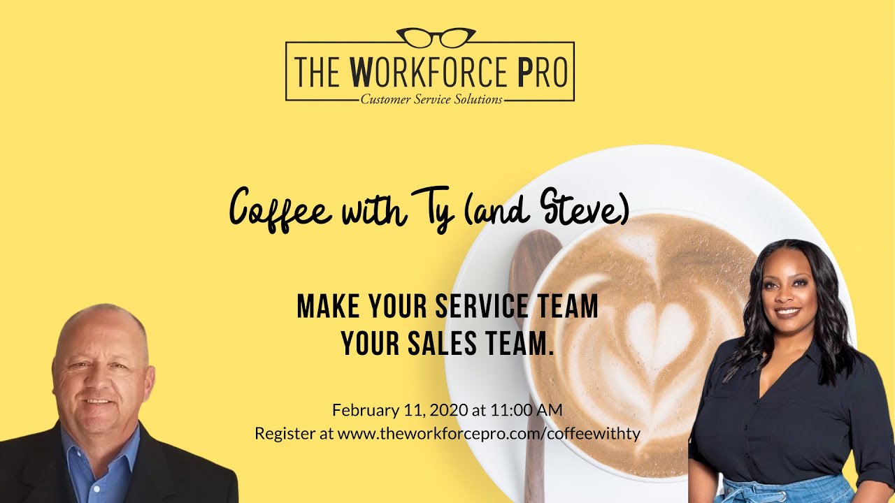 Coffee with Ty Session #4: Generating Sales from your Service Team