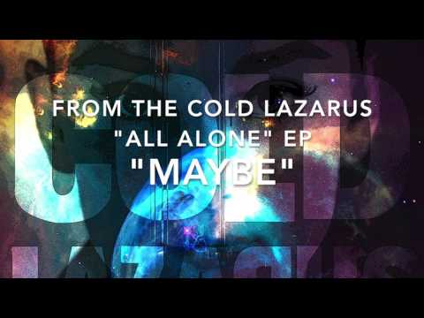 Cold Lazarus - The "All Alone" EP
