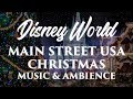 Disney World Music & Ambience - Christmas on Main Street USA in the Magic Kingdom