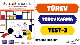 2022 ACİL MATEMATİK AYT | TÜREV | TÜREV KARMA TEST-3 | Syf: 369-370-371