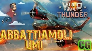 War Thunder - Abbattiamo Tutti Gli Aerei Umi