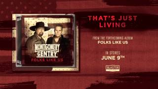 Watch Montgomery Gentry Thats Just Living video