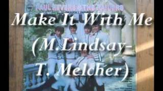 Watch Paul Revere  The Raiders Make It With Me video