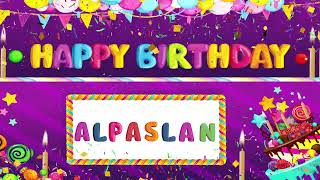 ALPASLAN I Doğum Günü Şarkısı I Mutlu Yıllar Sana I Happy Birthday