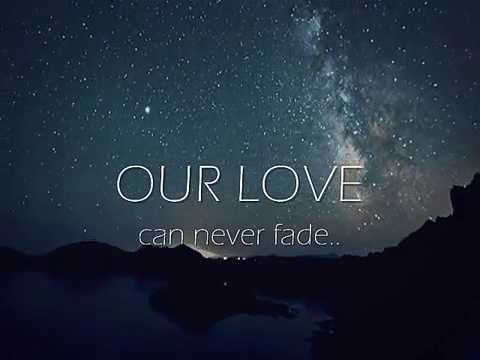 Never Fade Video