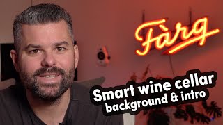 E01 Smart Wine Cellar - Introduction