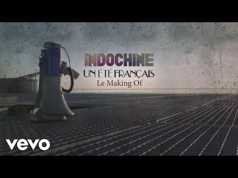 Indochine - Un été français (Making of clip) | indo nouvel album Indochine - Un été français (Making of clip) | indo nouvel album