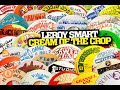 Leroy Smart - Cream Of The Crop (Chase Vampire)