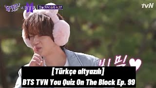 Türkçe Altyazılı Bts Tvn You Quiz On The Block Ep. 99Üyeler Dans Ederken.