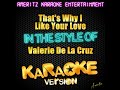 That's Why I Like Your Love (In the Style of Valerie DE La Cruz) (Karaoke Version)