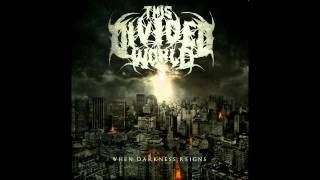 Watch This Divided World Unconditional video