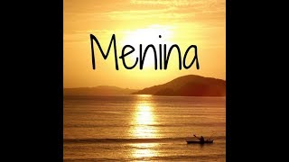 Grupo Vale Tudo - Menina
