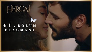 Hercai 41. Bölüm Fragmanı