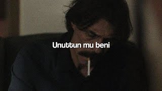 Unuttun Mu Beni, Her Şeyimi? Lyrics