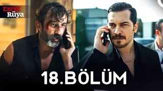 Eşref Rüya 18. Bölüm Youtubeda Tek Full-Hd