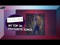 MY TOP 20 FAVOURITE SONGS (October 2018)