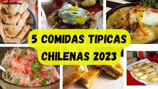 Comidas Típicas Chilenas 2023 5 Platos Que Debés Probar 2023