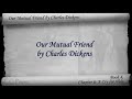 Part 14 - Our Mutual Friend Audiobook by Charles Dickens (Book 4, Chs 6-9)