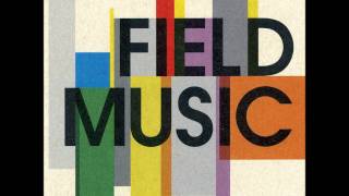 Watch Field Music Shorter Shorter video