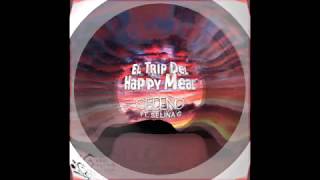CEDEÑO - El Trip Del Happy Meal