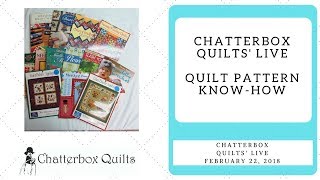 Best Tips for Reading a Quilt Pattern - Chatterbox Quilts' Live Feb. 22, 2018