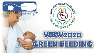 World Breastfeeding Week 2020 And Green Feeding Health E-Learning