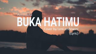 Buka Hatimu - Armada Cover By Leni Andriwini Lyric