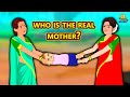 Who is The Real Mother? | Stories in English | Moral Stories | Bedtime Stories | English Fairy Tales