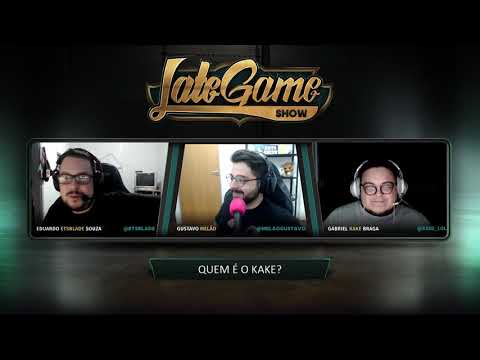 Late Game Show #156 c/ Kake - CBLoL Semana 3