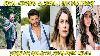 Turkler Geliyor  (Adaletin Kilici)  Cast / Real Name & Real Life Pictures.