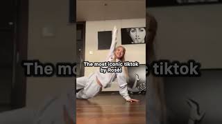 The Most Iconic Tiktok By Rosè