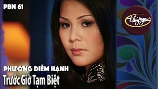 Pbn 61 Phương Diễm Hạnh - Trước Giờ Tạm Biệt