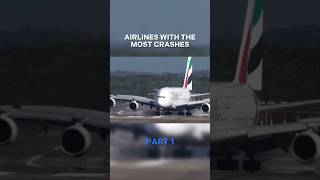 Airlines With The Most Crashes