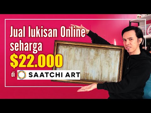 Peluang Besar untuk Pelukis Jual Lukisan Secara Online di Saatchiart.com seharga $22.000