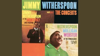 Watch Jimmy Witherspoon Every Day I Have The Blues video