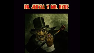 Desde el Camposanto - EP22 T3: Dr. Jekyll y Mr. Hyde (la novela y los crímenes que la inspiraron)
